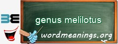 WordMeaning blackboard for genus melilotus